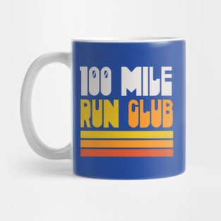 100 Mile Run Club Ultramarathoner Ultra Runner Mug